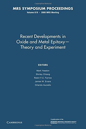 Recent Developments in Oxide and Metal Epitaxy Theory and Experiment Epub