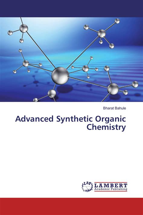 Recent Research Developments in Synthetic Organic Chemistry Reader