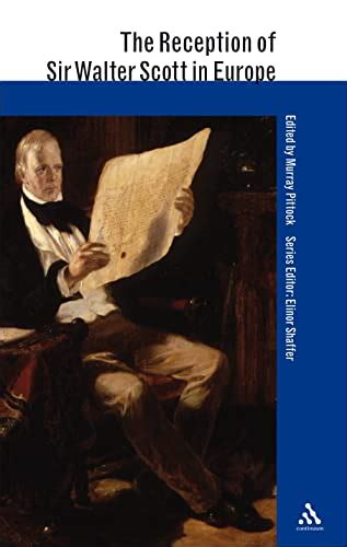 Reception of Sir Walter Scott in Europe 1st Edition PDF