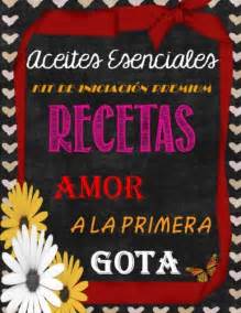 Recetas de Aceites Esenciales Amor a la Primera Gota Spanish Edition PDF
