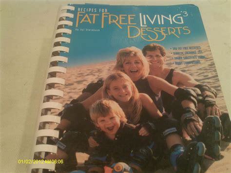 Recipes for Fat Free Living Cookbook Fat Free Desserts Every Recipe Under 1 Gram of Fat Per Serving Reader