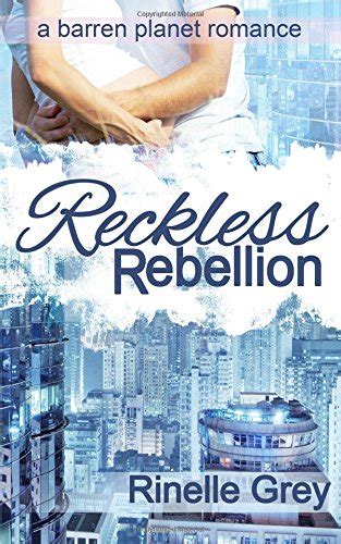 Reckless Rebellion a barren planet romance Volume 2 PDF