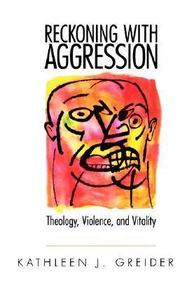 Reckoning with Aggression Theology Kindle Editon