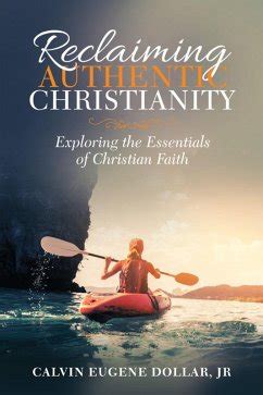 Reclaiming Christianity: A Call to Authentic Faith Ebook Epub