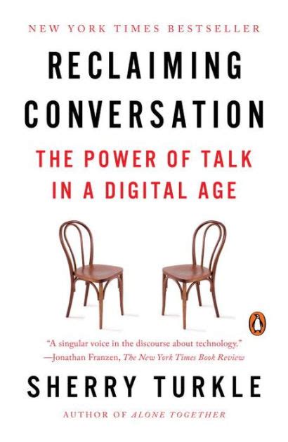 Reclaiming Conversation Power Talk Digital Kindle Editon