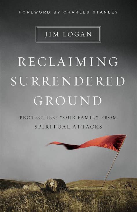 Reclaiming Surrendered Ground: Protecting Your Family from Spiritual Attacks Reader