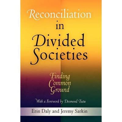 Reconciliation in Divided Societies Finding Common Ground Pennsylvania Studies in Human Rights PDF