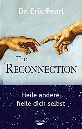 Reconnection Heilung durch Rückverbindung German Edition PDF