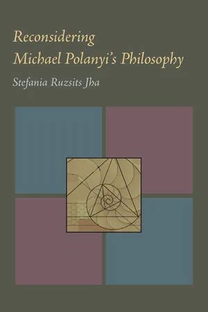 Reconsidering Michael Polanyi's Philosophy Kindle Editon