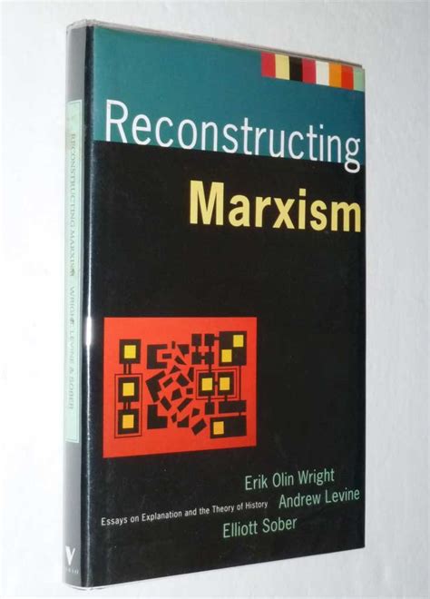 Reconstructing Marxism Essays on Explanation and the Theory of History Doc