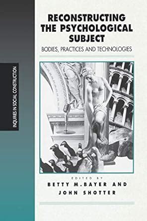 Reconstructing the Psychological Subject Bodies Doc