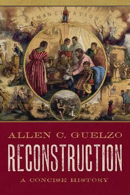 Reconstruction A Concise History Doc