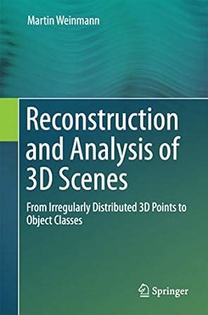 Reconstruction and Analysis of 3D Scenes From Irregularly Distributed 3D Points to Object Classes Doc