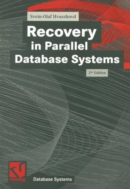 Recovery in Parallel Database Systems 2nd Edition PDF