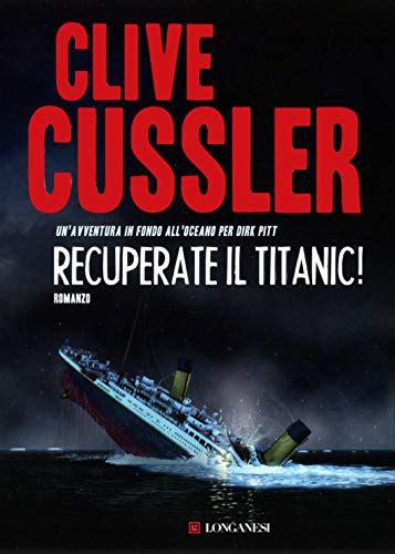 Recuperate il Titanic Avventure di Dirk Pitt Italian Edition PDF