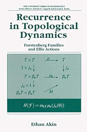 Recurrence in Topological Dynamics Furstenberg Families and Ellis Actions Kindle Editon