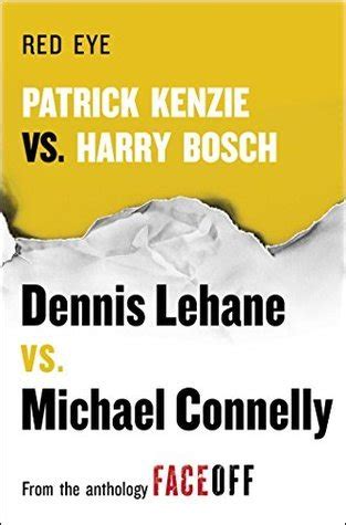 Red Eye Patrick Kenzie vs Harry Bosch An Original Short Story Reader