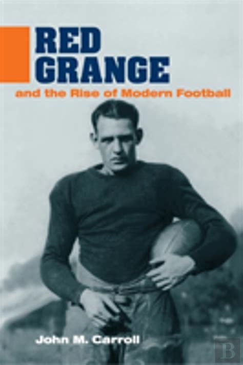 Red Grange and the Rise of Modern Football Epub