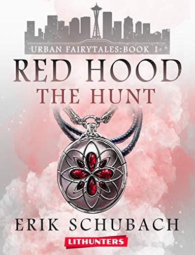 Red Hood The Hunt Urban Fairytales Volume 1 Reader