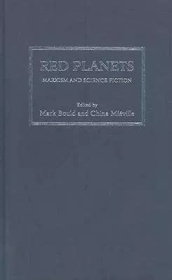 Red Planets Marxism and Science Fiction Reader