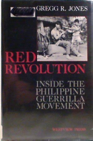 Red Revolution Inside The Philippine Guerrilla Movement Reader