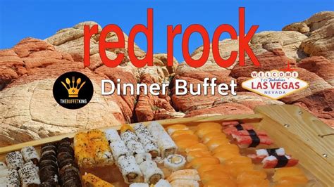 Red Rock Casino Buffet: A Culinary Extravaganza in the Heart of Nevada