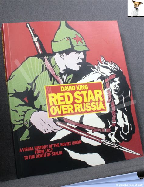 Red Star over Russia A Visual History of the Soviet Union from 1917 to the Death of Stalin Kindle Editon