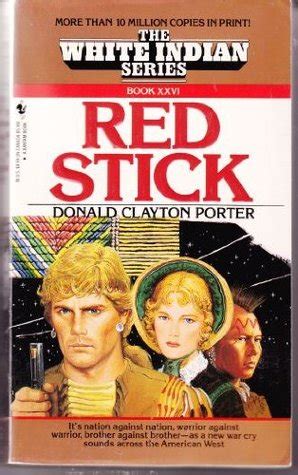 Red Stick (White Indian, No 26) Ebook Kindle Editon