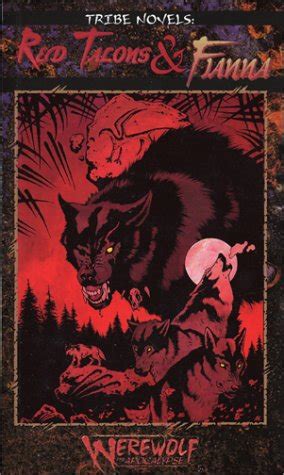 Red Talons and Fianna Werewolf The Apocalypse Tribe Novel Book 3 Reader