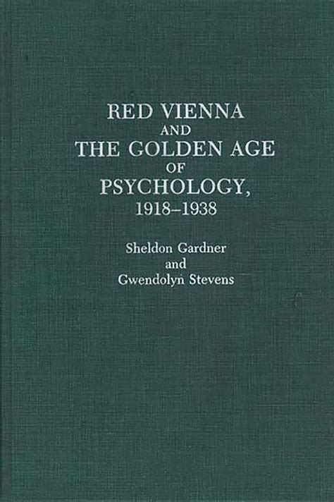 Red Vienna and the Golden Age of Psychology Reader