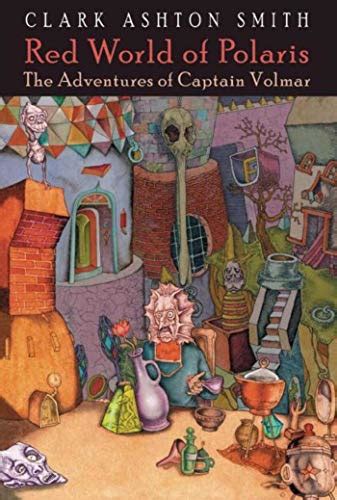Red World of Polaris The Adventures of Captain Volmar Edited by Ronald S Hilger and Scott Connors Doc