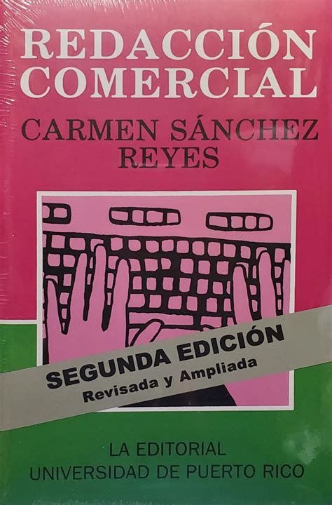 Redaccion comercial Segunda ediciÃ³n carmen sanchez reyes Ebook Epub