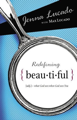 Redefining Beautiful What God Sees When God Sees You Kindle Editon