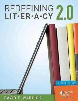 Redefining Literacy 2.0 2nd Edition Reader