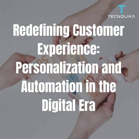 Redefining the Customer Experience