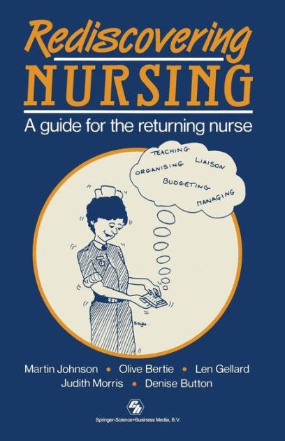 Rediscovering Nursing A guide for the returning nurse Epub
