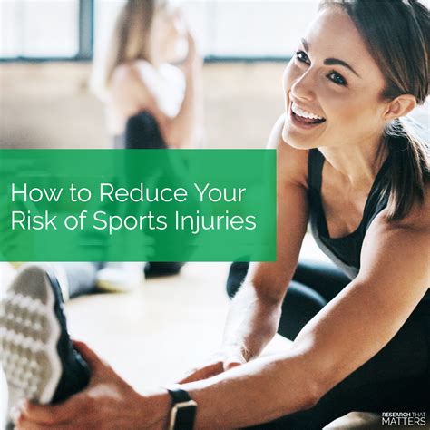 Reduce risk of injuries: