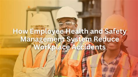 Reduced Workplace Accidents and Illnesses: