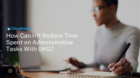 Reduced time spent on administrative tasks.