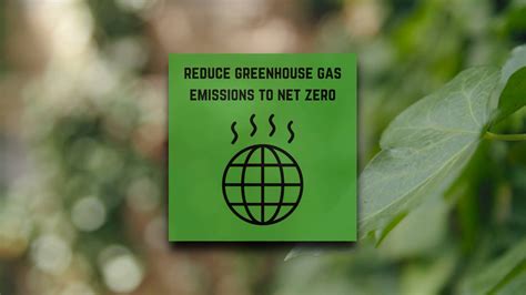 Reducing greenhouse gas emissions: