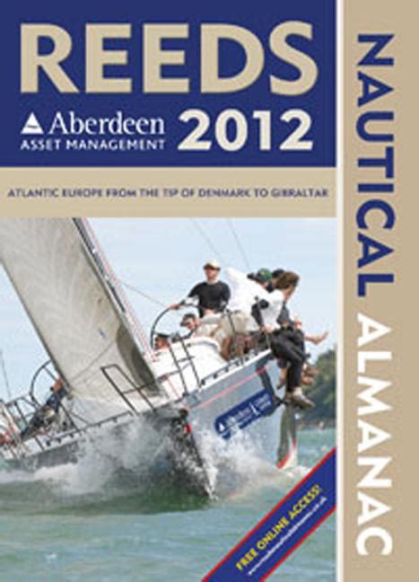 Reeds Aberdeen Asset Management Nautical Almanac 2012 Including Digital Access 1st Edition PDF