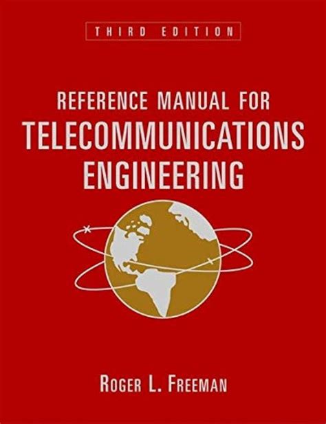 Reference Manual for Telecommunications Engineering 2 Vols. 3rd Edition Reader