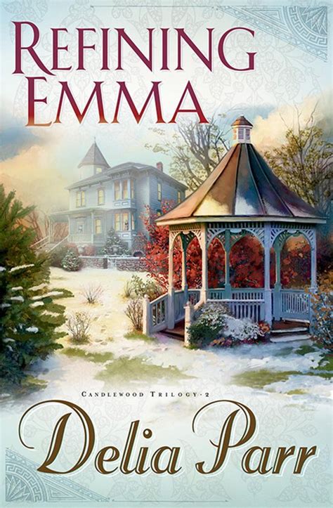 Refining Emma The Candlewood Trilogy Book 2 Kindle Editon