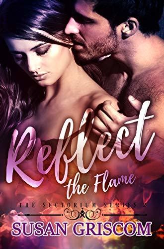 Reflect the Flame The Sectorium Volume 2 Kindle Editon