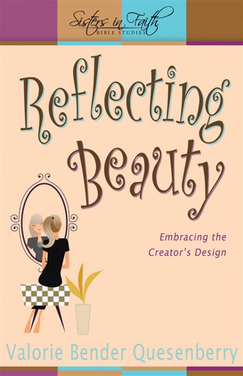 Reflecting Beauty Embracing the Creator's Design Kindle Editon