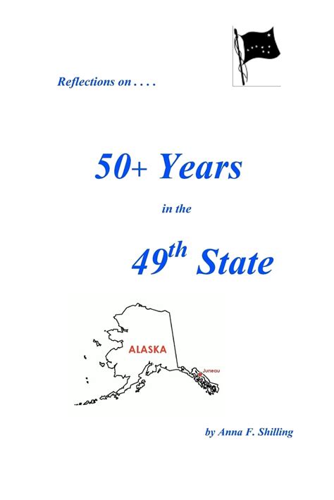 Reflections On.... 50+ Years In The 49th State Kindle Editon