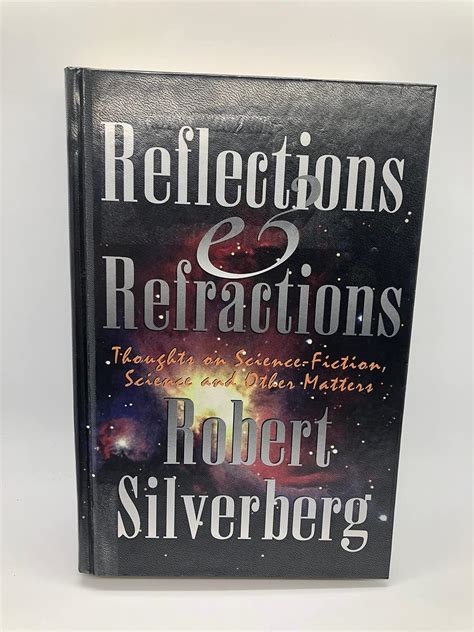 Reflections and Refractions Thoughts on Science-Fiction Science and Other Matters PDF