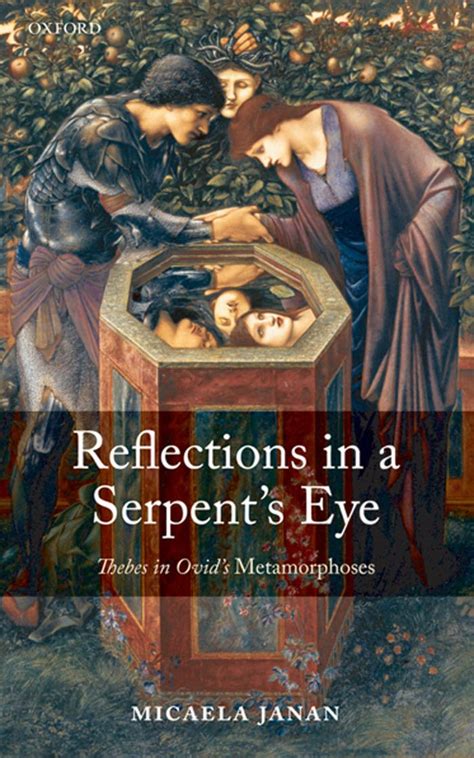 Reflections in a Serpent's Eye: Thebes in Ovid's M PDF