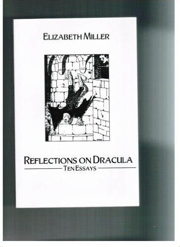 Reflections on Dracula Ten Essays Kindle Editon