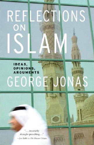 Reflections on Islam Ideas Opinions Arguments Reader